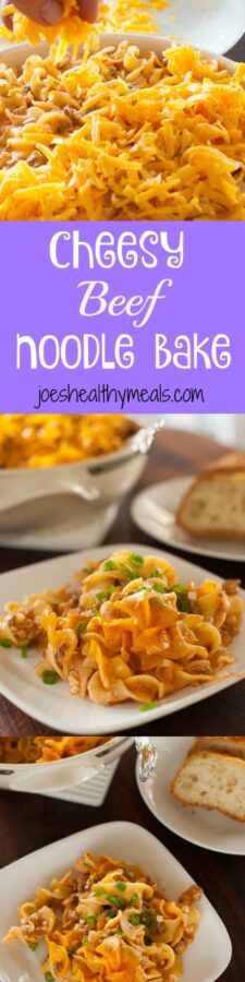 Easy main course meal. Cheesy beef noodle bake with become everyone's favorite. | joeshealthymeals.com